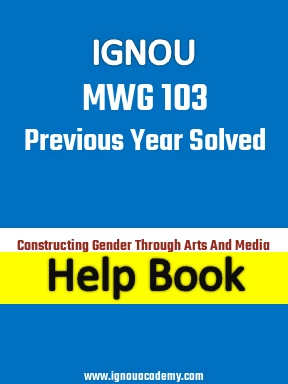 IGNOU MWG 103 Previous Year Solved Question Paper